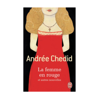 La femme en rouge et autres nouvelles - Andrée Chedid