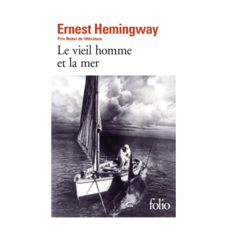 Le vieil homme et la mer - Ernest Hemingway