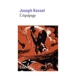 L'équipage - Joseph Kessel
