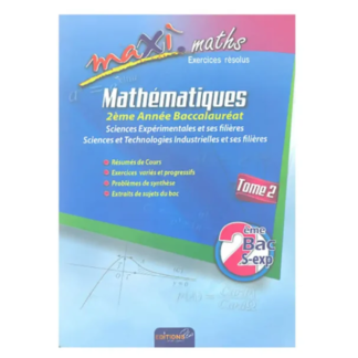 MAXI MATHS 2BAC SC.EXP TOME 2